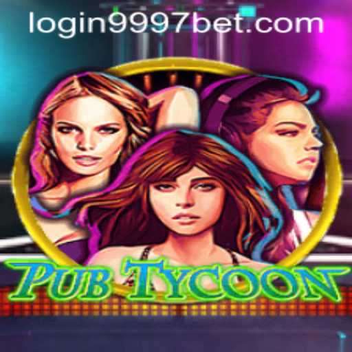 Discover PubTycoon: A Complete Guide to Excelling in the 9997bet PH Login Adventure